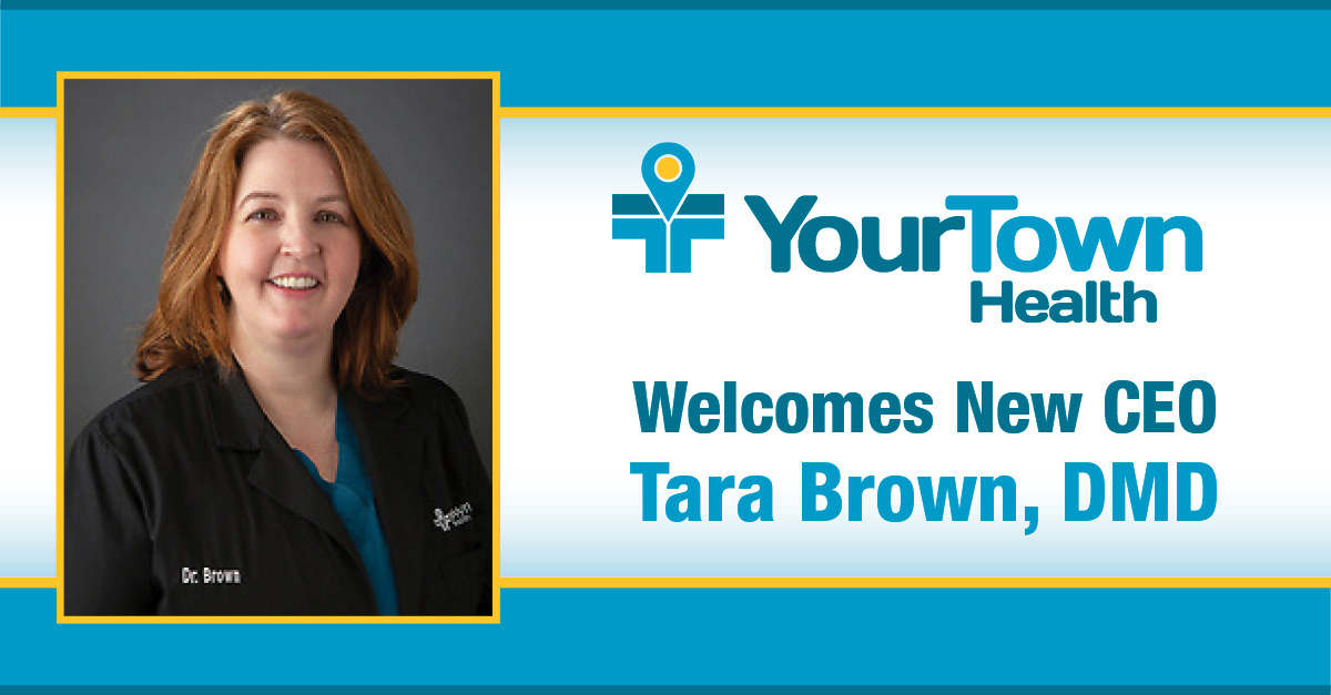 YourTown Health Announces Dr. Tara Brown As Chief Executive Officer